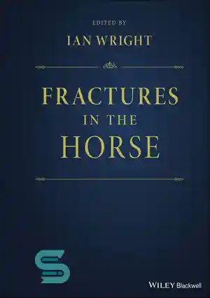 دانلود کتاب Fractures in the Horse – شکستگی در اسب